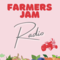 Farmers Jam Radio