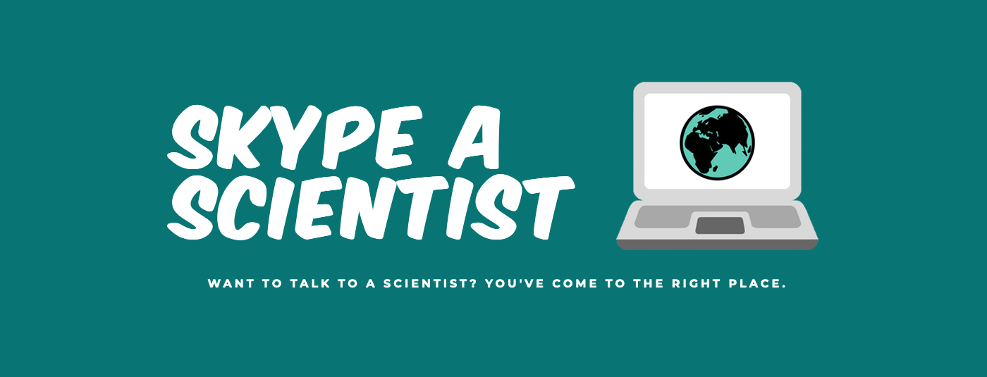 The logo for the Skype a Scientist program, and their motto, "Want to talk to a scientist? You've come to the right place."